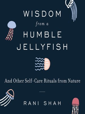 cover image of Wisdom From a Humble Jellyfish